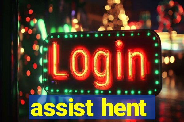 assist hent